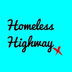 Homeless Highway