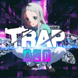 T̷r̷a̷p̷ ̷4̷2̷0̷