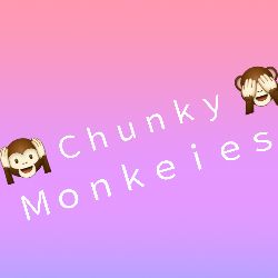 @ChunkyMonkies_12