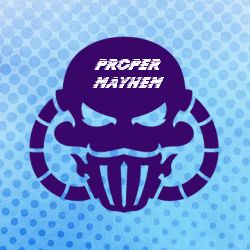 Proper Mayhem