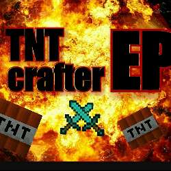 TNTcrafterEP