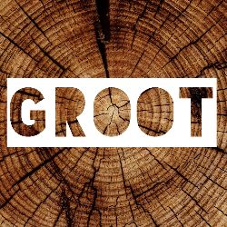 GROOT.