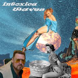 Intoxica Waves
