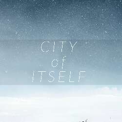 City|of|Itself