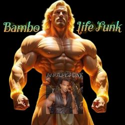 BamboLifeFunk*~*