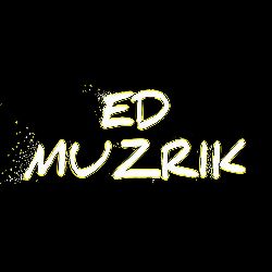 ED MUZRIK OFFICIAL