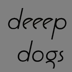 deeep dogs